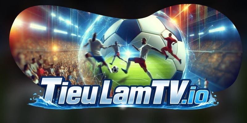 Cách sử dụng trang chủ Tieulamtv hiệu quả hơn
